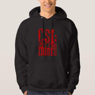 Moletom Csi não suporta idiotas