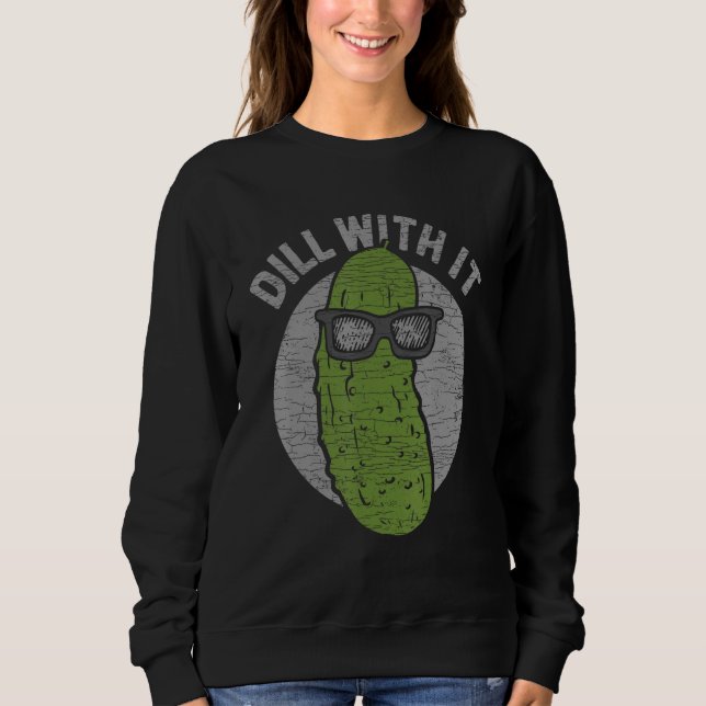 Moletom Cucumber Dill With It Pickles (Frente)
