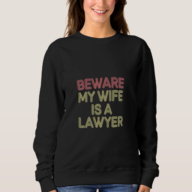 Moletom Cuidado Minha Mulher É Uma Advogada Marido Advogad (Frente)