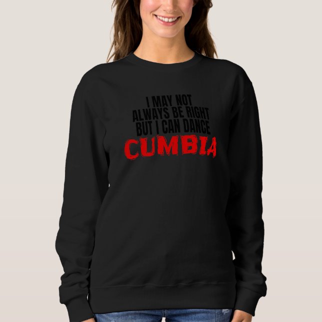 Moletom Cumbia Dance Salsa Bachata Merengue Merch I Can Da (Frente)