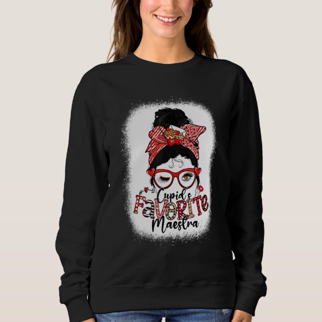 Moletom Cupid's Favorite MAESTRA Messy Bun Women Valentine (Frente)