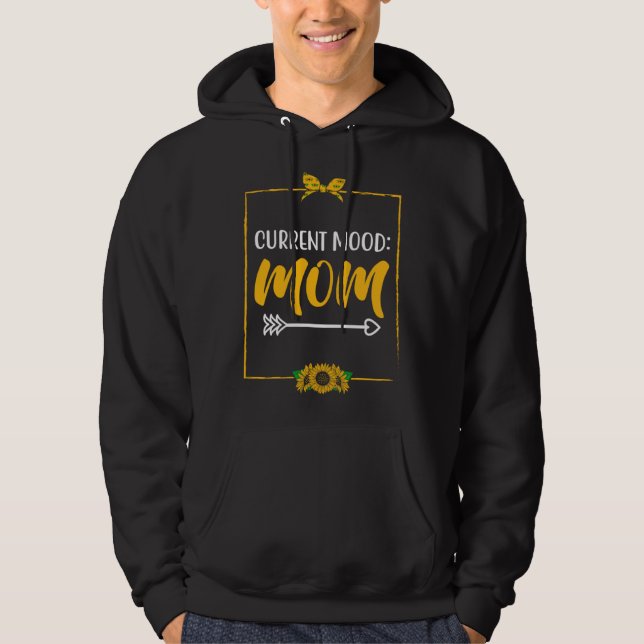 Moletom Current Mood Mom  Mother s Day Humor Parents Sarca (Frente)