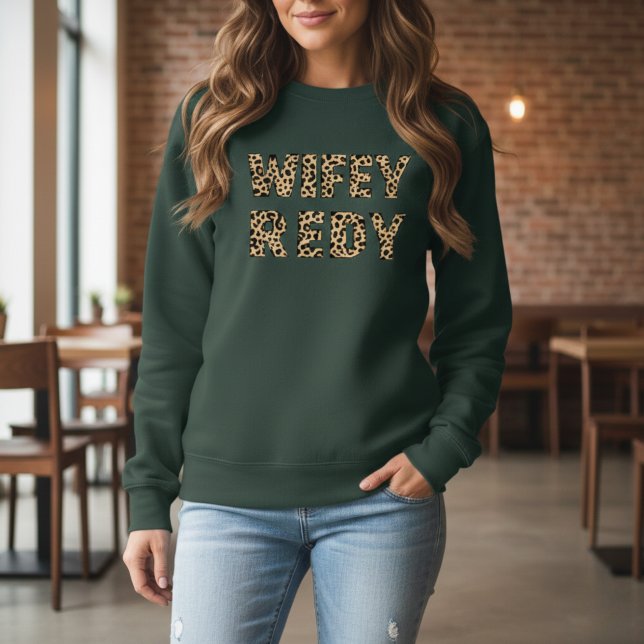 Moletom Customized Wifey T-Shirt (Criador carregado)