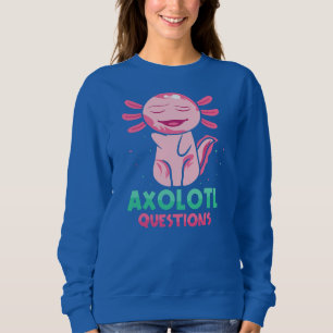 Moletom Cute Axolotl Sayings Kids Outfit & Axolotl