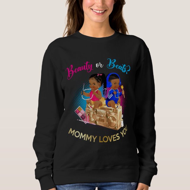 Moletom Cute Beauty Or Beat Mommy Loves You  Gender Reveal (Frente)