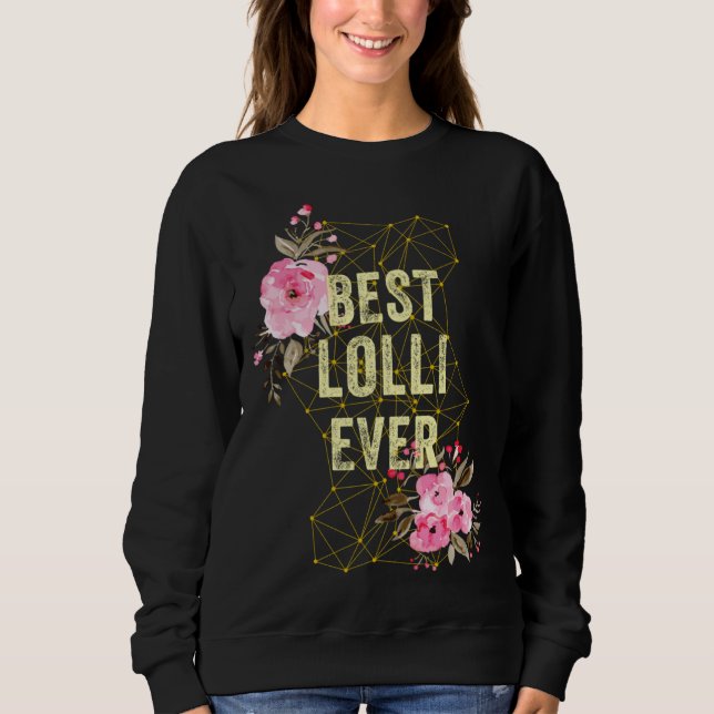 Moletom Cute Best Lolli Ever Costume Mothers Day  Grandma (Frente)