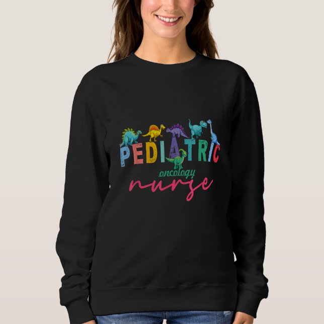 Moletom Cute Dinosaurs Nurse Week Peds Pediatric Oncology  (Frente)