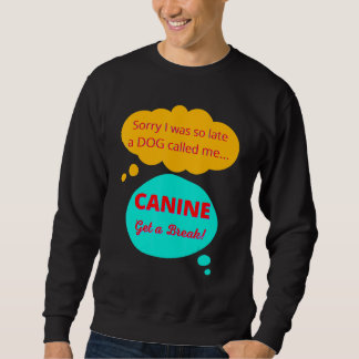Moletom Cute Engraçado, Casual Dachshund Lover Pensou Que 