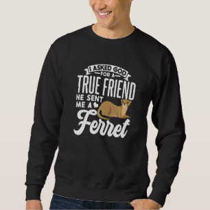 Moletom Cute Ferret Owner Dizendo