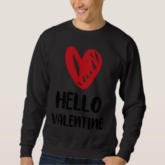 Moletom Cute Hello Valentine Valentine's Day Romance Heart