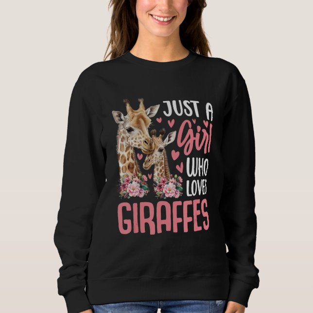 Moletom Cute Just A Girl Who Loves Giraffes Giraffe Animal (Frente)