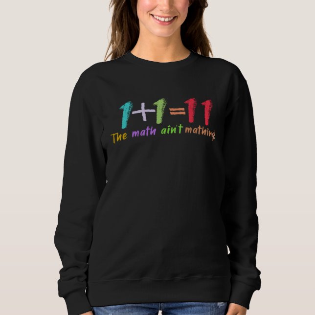 Moletom Cute  kids Mathematics Teacher The math ain t math (Frente)