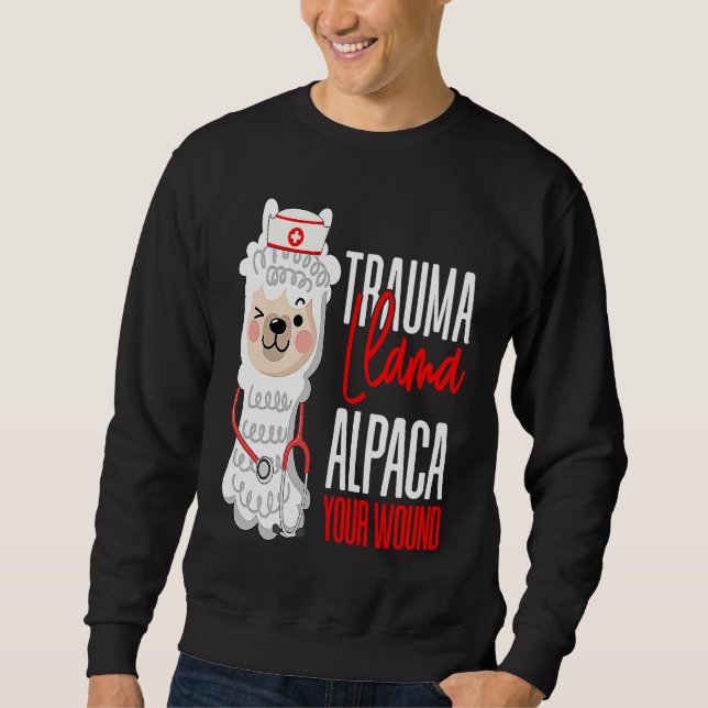 Moletom Cute Nurse Paramedic EMT Alpaca Your Wound Trauma  (Frente)