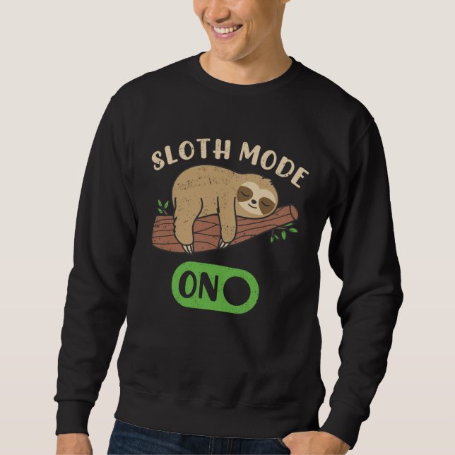 Moletom Cute Sloth Mode On Lazy Sloths  Owner Animal Graph (Frente)