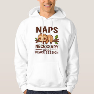 Moletom Cute Sloth Naps � Sessão de Paz Necessária para Ad
