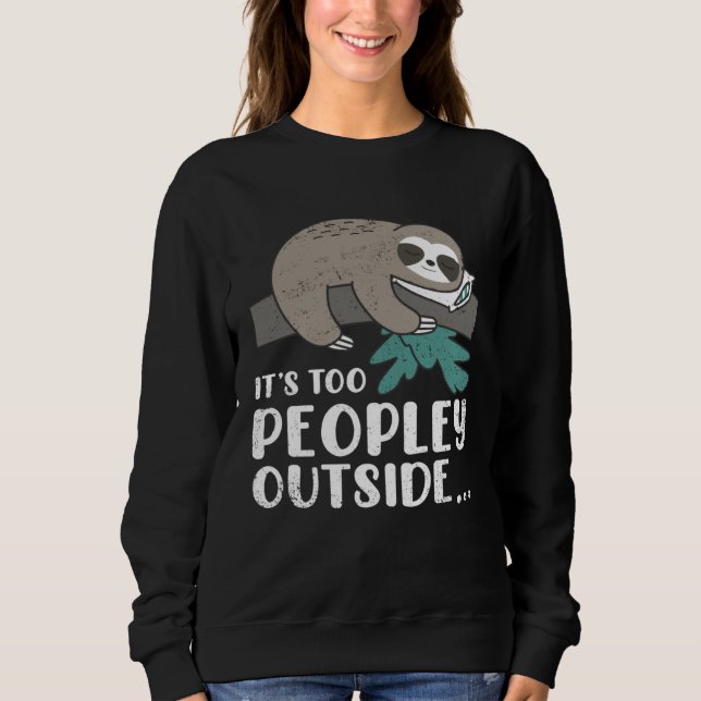 Moletom Cute Sloth Peopley Outside Sloths Owner Animal  Gr (Frente)