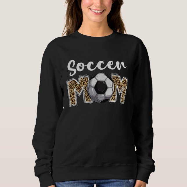 Moletom Cute Soccer Mom Leopard Print Mom For Mother s Day (Frente)