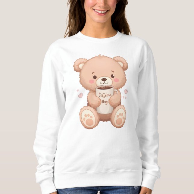 Moletom Cute Teddy Bear "Caffeine Hug" (Frente)
