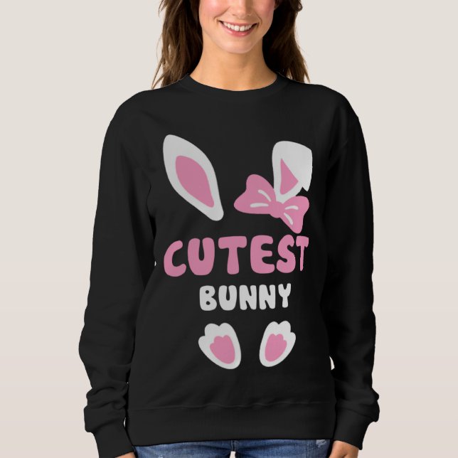 Moletom Cutest Girls Easter Rabbit I'm The Cutest Bunny Ea (Frente)