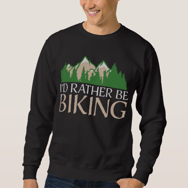 Moletom Cycling Mountains I'd Rather Be Biking Nature (Frente)