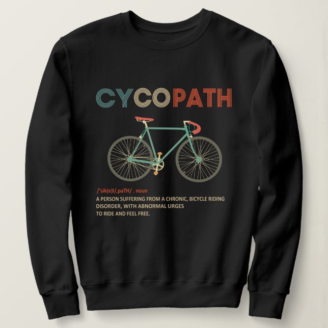 Moletom Cycopath Funny Cycling para Ciclistas e Bikers (Frente do Design)