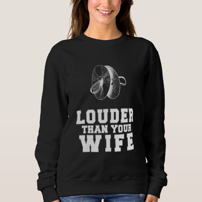 Moletom Cymbal Mais Alto Que Sua Esposa Tee Hoodie Long Sl (Frente)