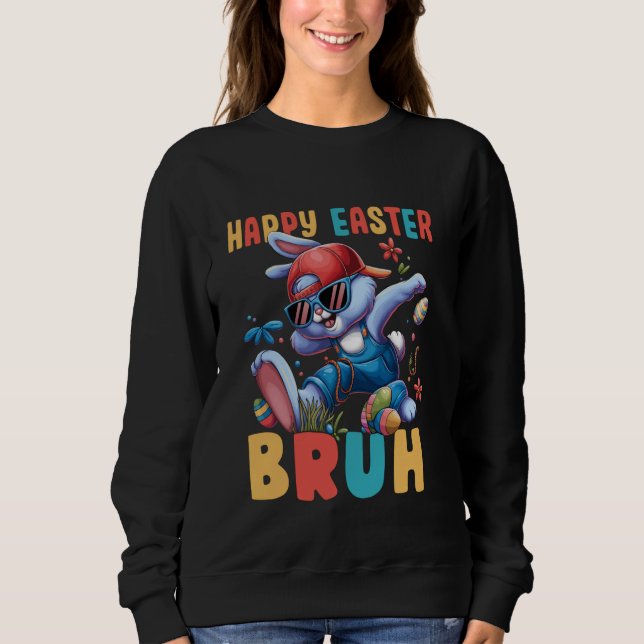 Moletom Dabbing Bunny Easter Bruh Meme Funny Saying Teens  (Frente)