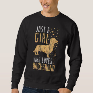 Moletom Dachshund Antigo Para Meninas Só Uma Menina Que Am