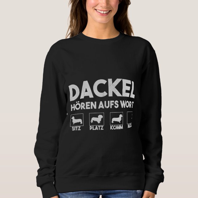 Moletom Dachshund Ouve A Palavra Cão Engraçado (Frente)
