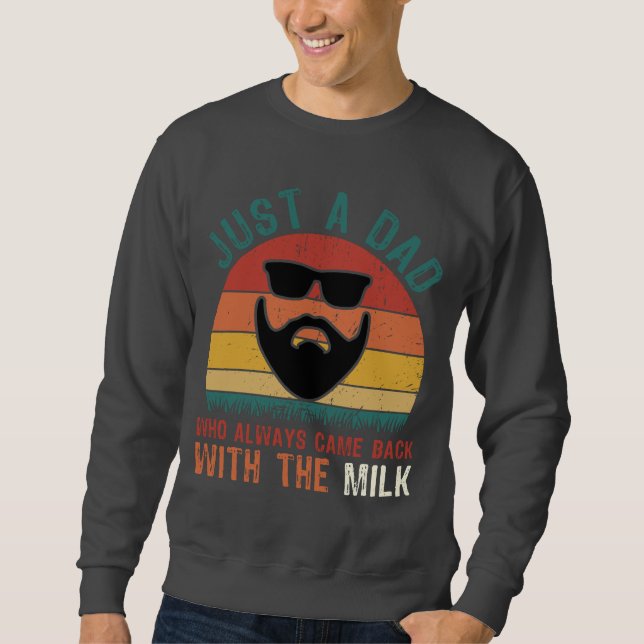 Moletom Dad Came Back With Milk - Funny Retro (Frente)