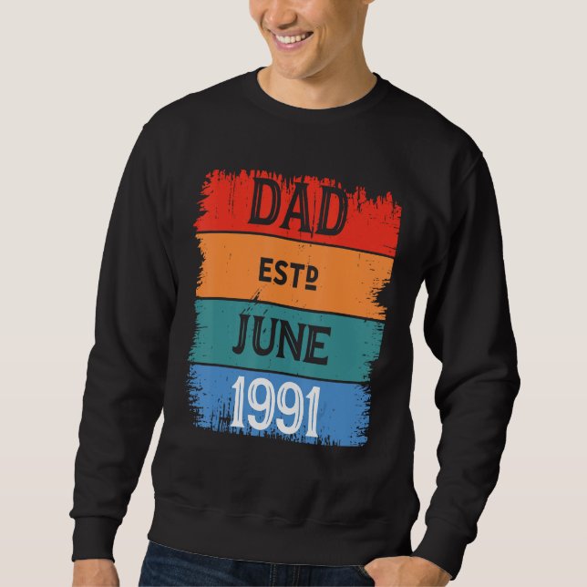 Moletom Dad Est June 1991 Proud Papa Grandpa Best Daddy Le (Frente)