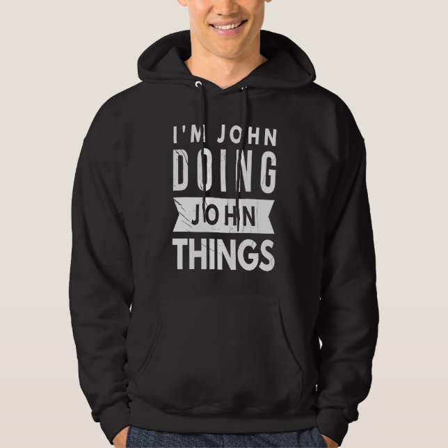 Moletom Dad Husband Fathers Day Pun I'm John Doing John Th (Frente)