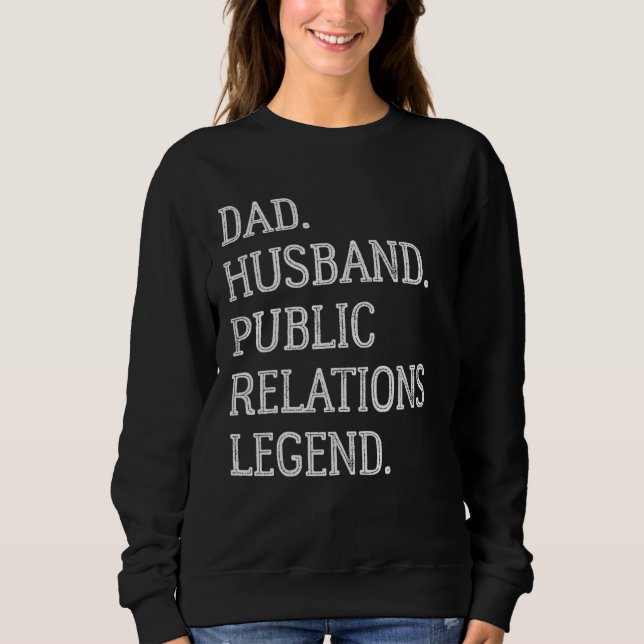 Moletom Dad Husband Public Relations Legend Public Relatio (Frente)