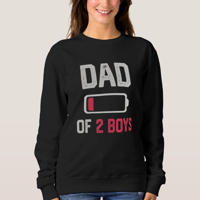 Moletom Dad of 2 Boys  Low Battery Father s Day (Frente)