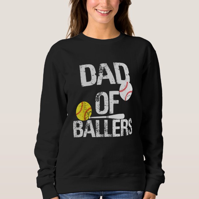 Moletom Dad of Ballers Dad of Baseball And Softball Player (Frente)