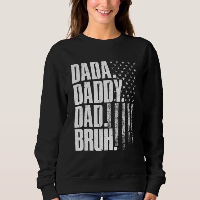 Moletom Dada Daddy Dad Bruh American Flag Father s Day (Frente)