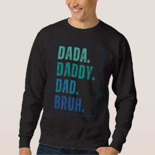 Moletom Dada Pai Pai Bruh Dia de os pais azul angustiado