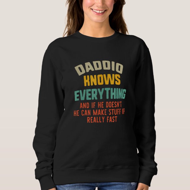 Moletom Daddio Knows Everything Vintage Father s Day (Frente)