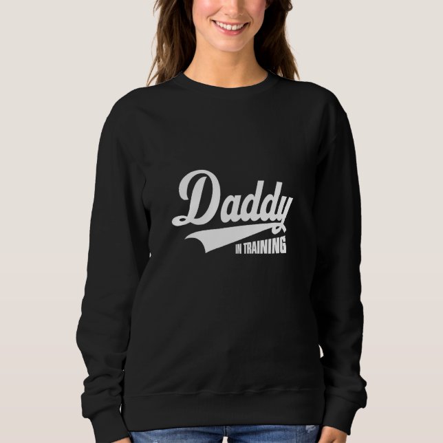 Moletom Daddy In Training Best Father s Day 2023 For Men (Frente)
