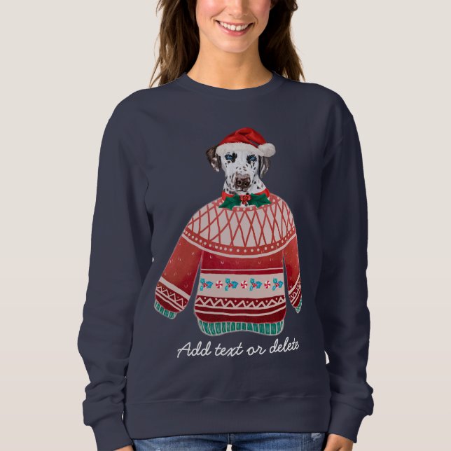 Moletom Dálmata Natal Divertido Cachorro Feio De Natal Mãe (Frente)