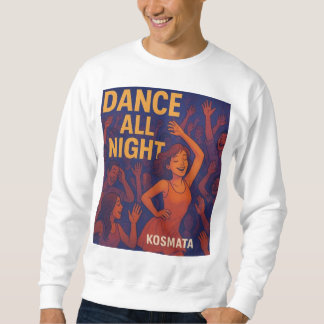 Moletom Dance All Night -  Sweatshirt Herren