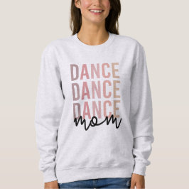 Moletom Dance Mãe | Dance Mama | Dancer Mama Presente