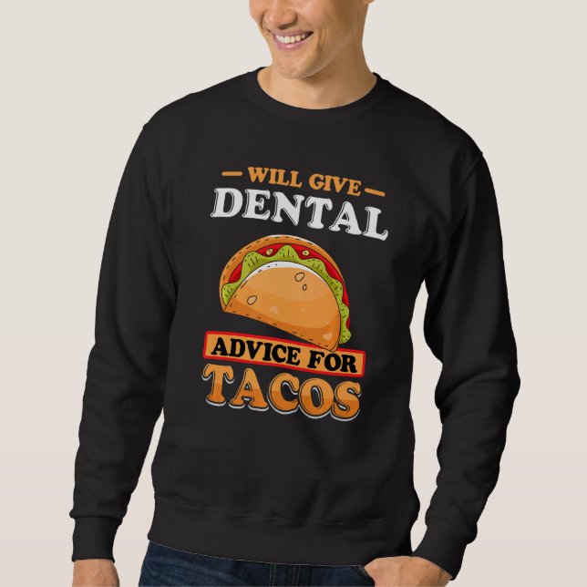 Moletom Dará Dicas Odontológicas Para Tacos Estudante De D (Frente)