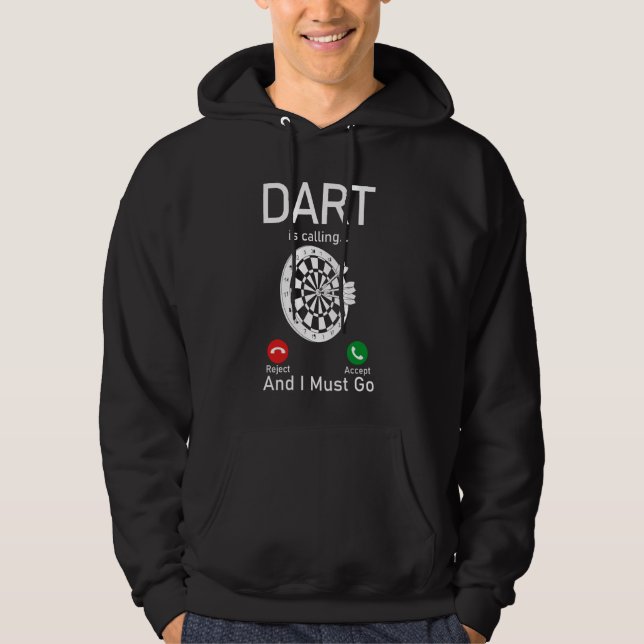 Moletom Dardos Engraçado Dart Está Ligando E Eu Preciso Ir (Frente)