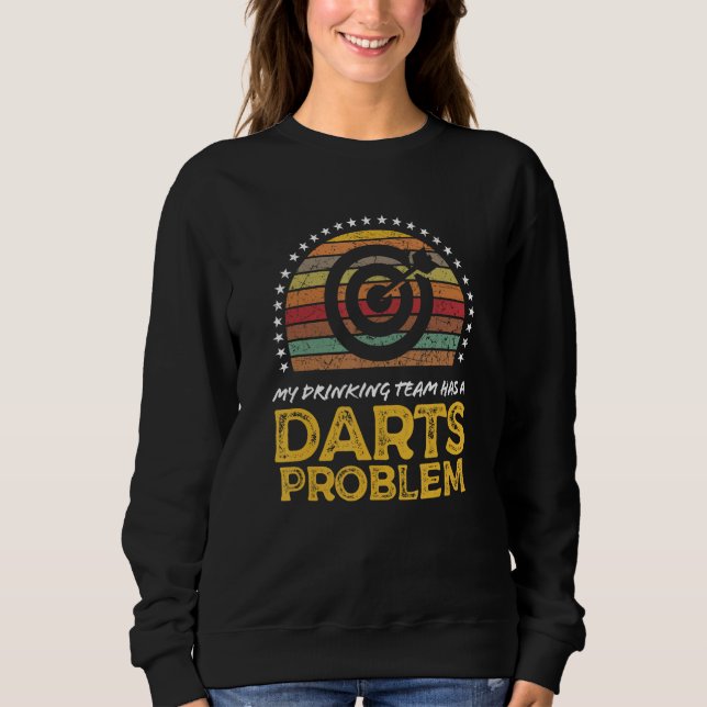 Moletom Darts League Drinking Team Problem  Quote Graphic (Frente)