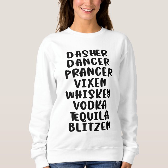 Moletom Dasher Dancer Prancer Vixen Whiskey Vodka Tequila (Frente)