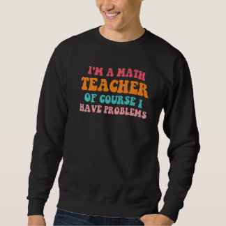 Moletom De Volta à Escola Matemática Professores Retro d