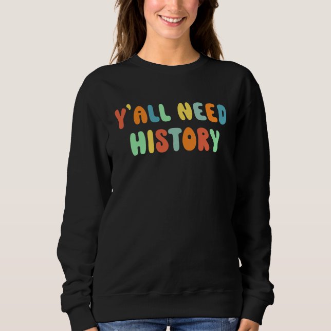 Moletom De Volta à Escola Vocês Precisam Professor de Hist (Frente)