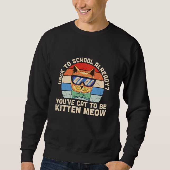 Moletom De Volta às Aulas Já Kitten Me Presente para Amant (Frente)