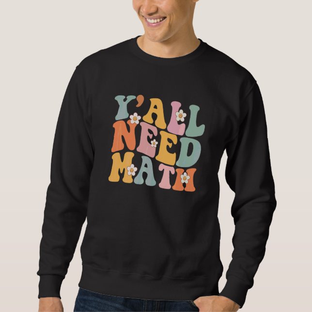 Moletom De Volta às Aulas Yall Precisa de Matemática Vinta (Frente)